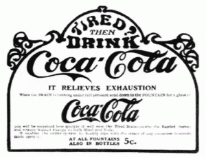 Anuncio publicitario antiguo de Coca-Cola de principios del siglo XX con el mensaje 'Tired? Then drink Coca-Cola'